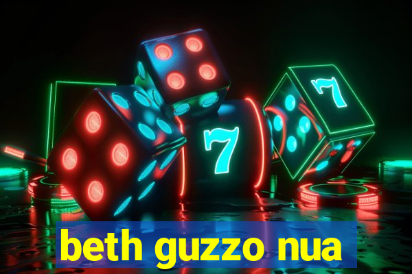 beth guzzo nua